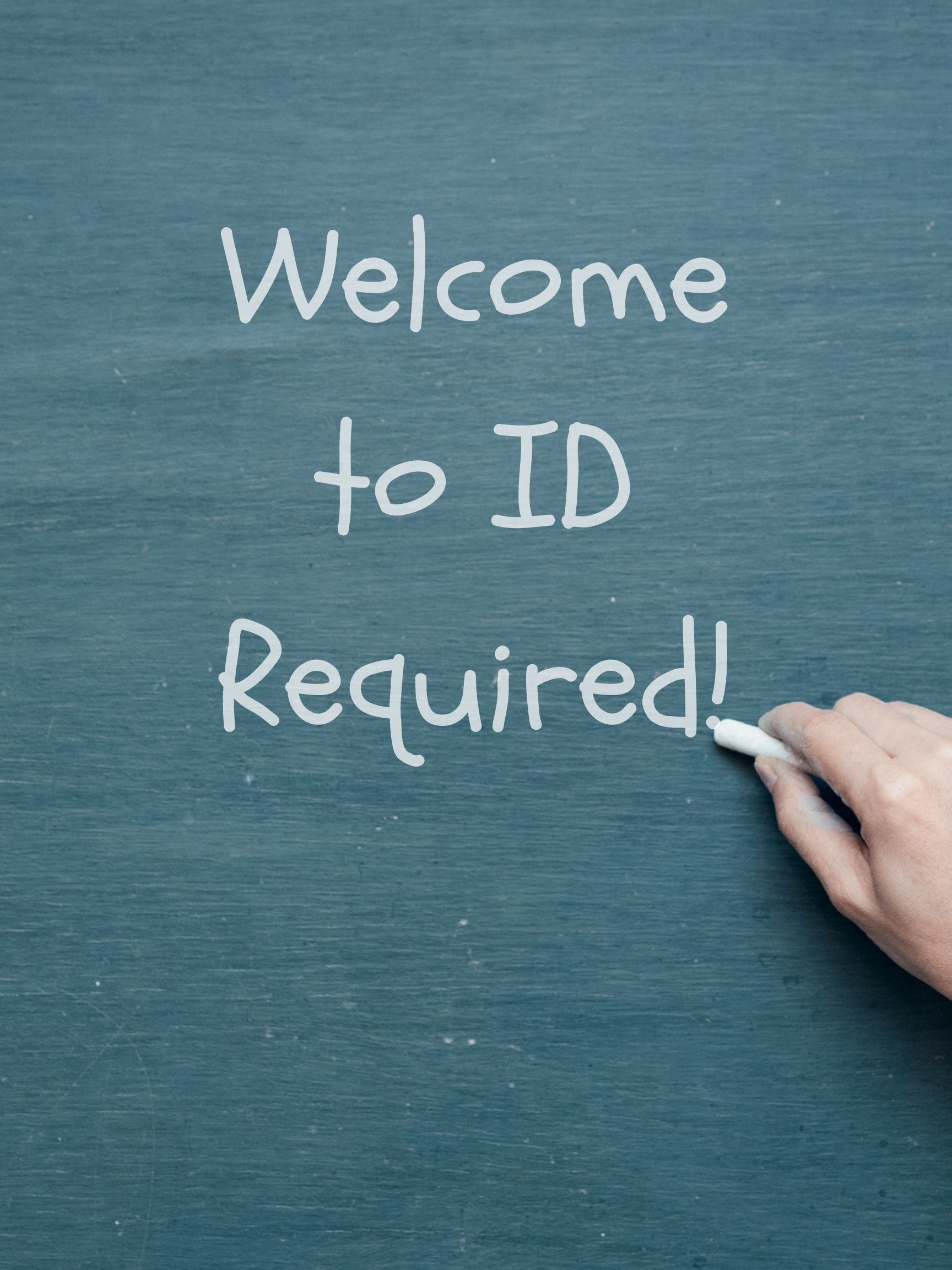 Welcome to ID Required